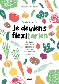 Petit à petit je deviens flexitarien