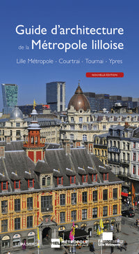 Guide d'architecture de la métropole lilloise