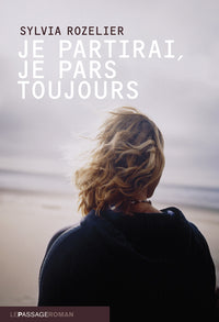Je partirai, je pars toujours