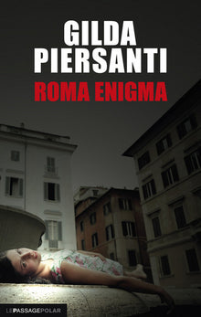 Roma Enigma: Un printemps meurtrier