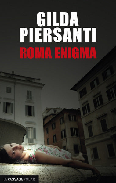 Roma Enigma: Un printemps meurtrier