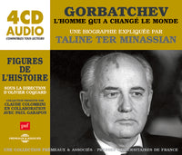 Gorbatchev, l'homme qui a changé le monde