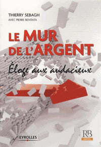 Le mur de l'argent