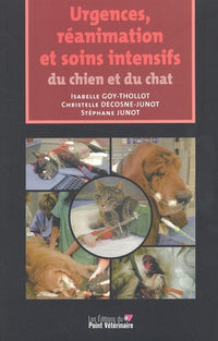 Urgences Réanimation et Soins Intensifs du Chien et du Chat
