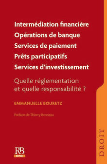 Intermédiaire en opérations de banques et en services de paiement, en financement participatif