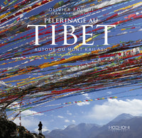 Pélerinage au Tibet - Autour du mont Kailash