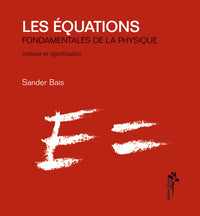 Les équations - fondamentales de la physique