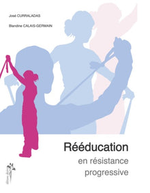 Rééducation en résistance progressive