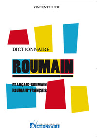 Dictionnaire français-roumain / roumain-français