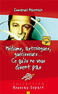 Voyants, astrologues, guérisseurs : ce qu'ils ne vous disent pas