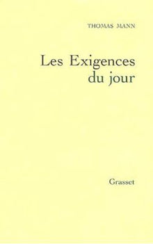 Les exigences du jour