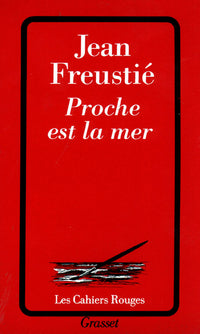 Proche est la mer