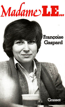 Madame le...