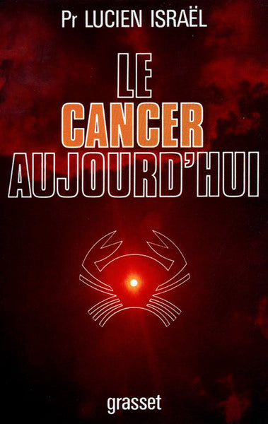 Le cancer aujourd'hui