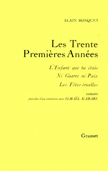 Les trente premières années