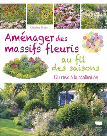 Aménager des massifs fleuris au fil des saisons