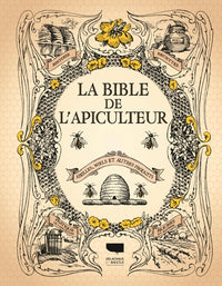 La Bible de l'apiculteur