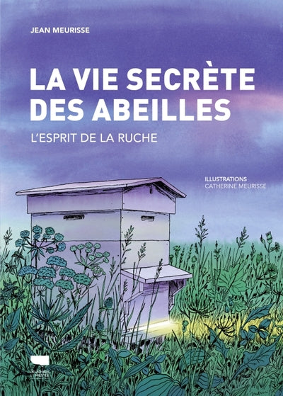 La vie secrète des abeilles