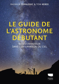 Le guide de l'astronome débutant