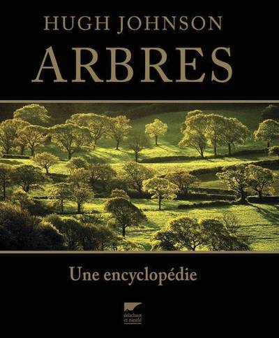 Arbres: Une encyclopédie