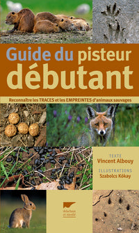 Guide du pisteur débutant