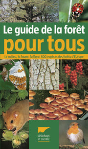 Le Guide de la forêt pour tous