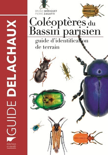 Coléoptères du bassin parisien: Guide d'identification de terrain