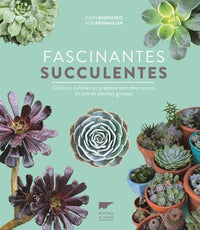 Fascinantes succulentes