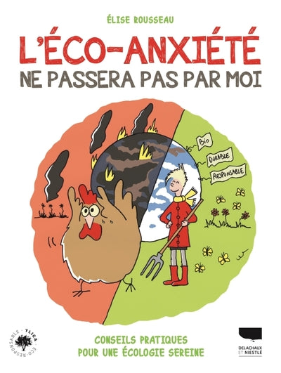 L'éco-anxiété ne passera pas par moi !