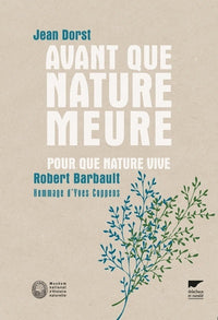 Avant que nature meure, pour que nature vive