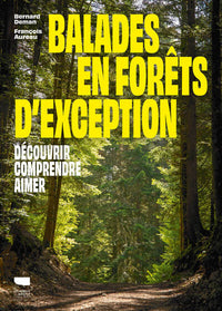 Balades en forêts d'exception