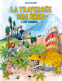 La traversée des ères