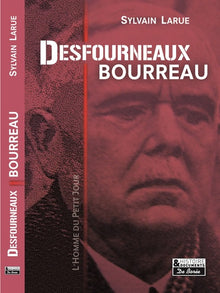 Desfourneaux, bourreau