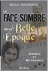 Face sombre de la Belle Époque