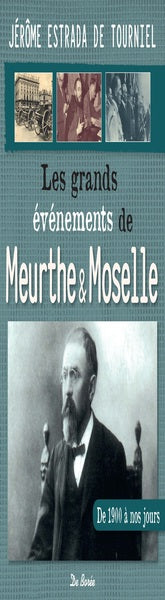 Meurthe et Moselle les grands événements