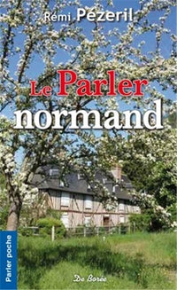 PARLER NORMAND (LE)