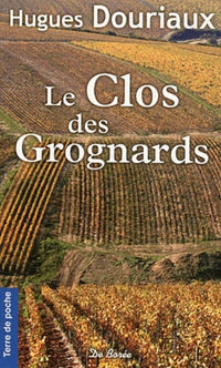 CLOS DES GROGNARDS (LE)