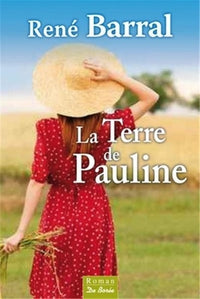 TERRE DE PAULINE (LA)