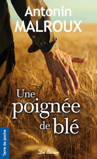 UNE POIGNÉE DE BLÉ