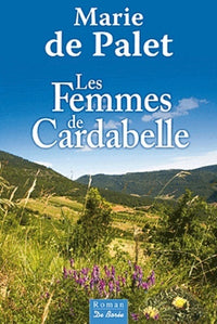 FEMMES DE CARDABELLE (LES)