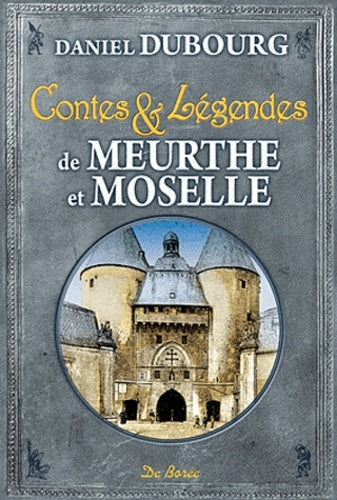 Meurthe et Moselle contes et légendes
