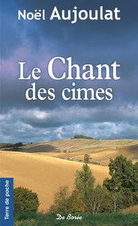 CHANT DES CIMES (LE)