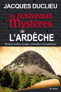 Ardèche nouveaux mystères