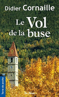 VOL DE LA BUSE (LE)
