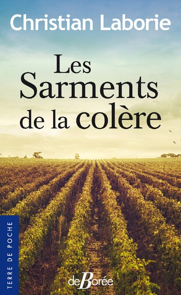 Les Sarments de la colère