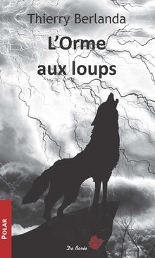 L'orme aux loups