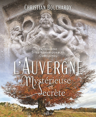 L'Auvergne mystérieuse et secrète