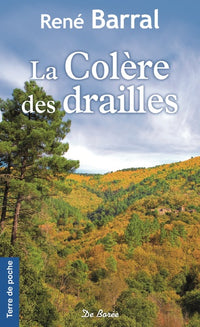 Colère des Drailles (La)