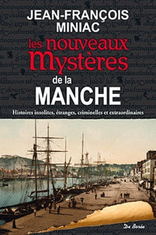 Manche nouveaux mystères