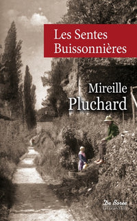 SENTES BUISSONNIERES (LES)